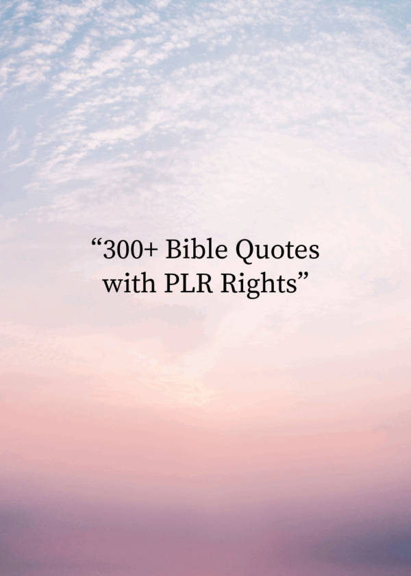 300+ Bible Quotes with PLR Rights