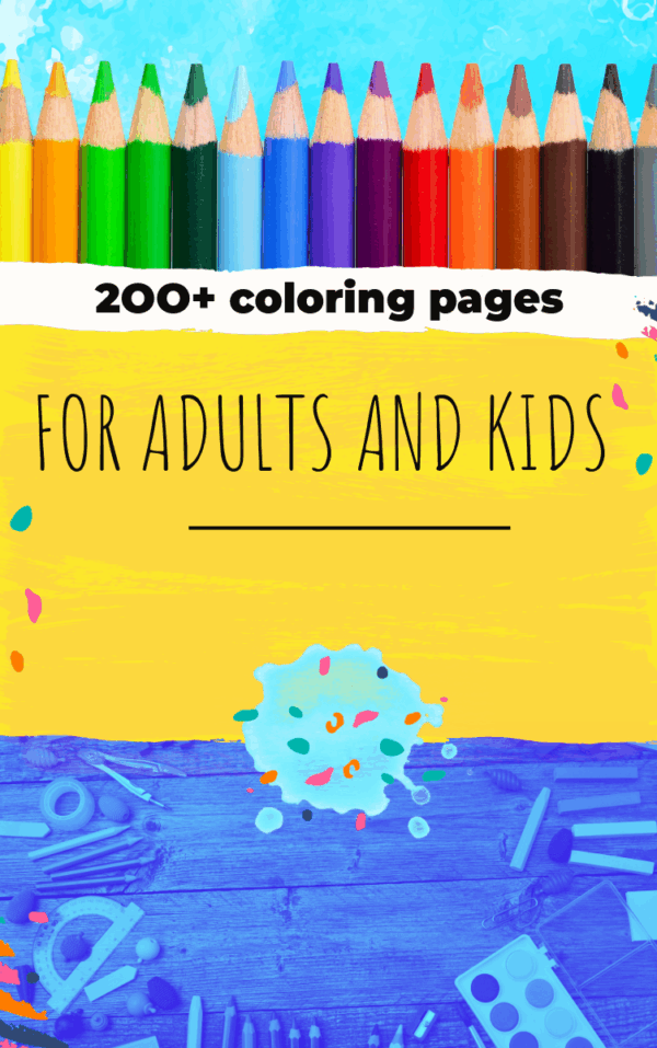 200+ Coloring Pages for Adults & Kids