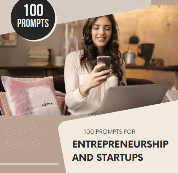Chat GPT 100 Power Prompts Entrepreneurship and Startups WITH PLR