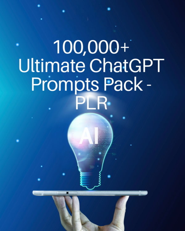 100,000+ Ultimate ChatGPT Prompts Pack