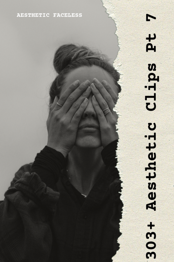 303+ Aesthetic Clips Part 7