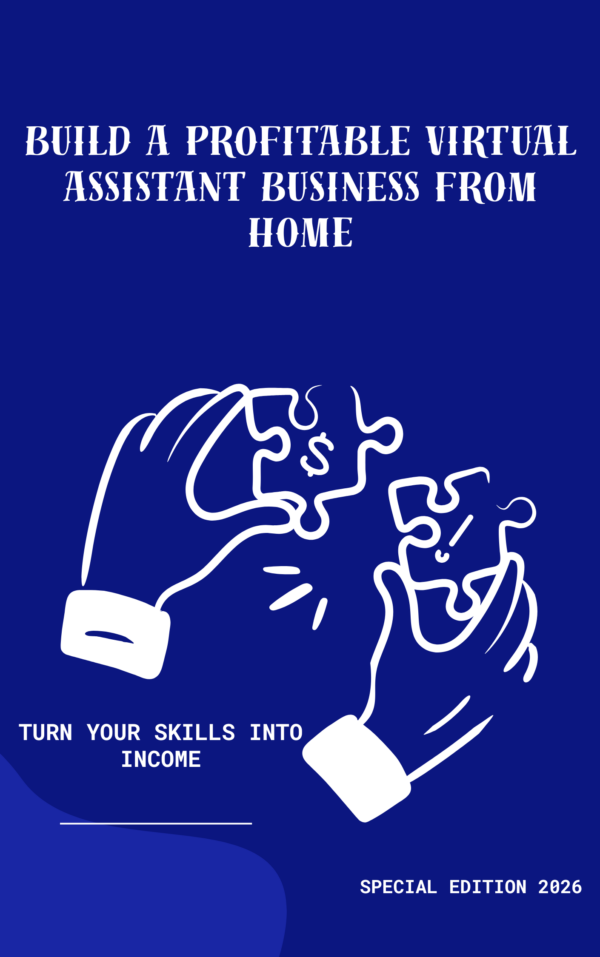 Build a Profitable Virtual Assistant Business from Home
