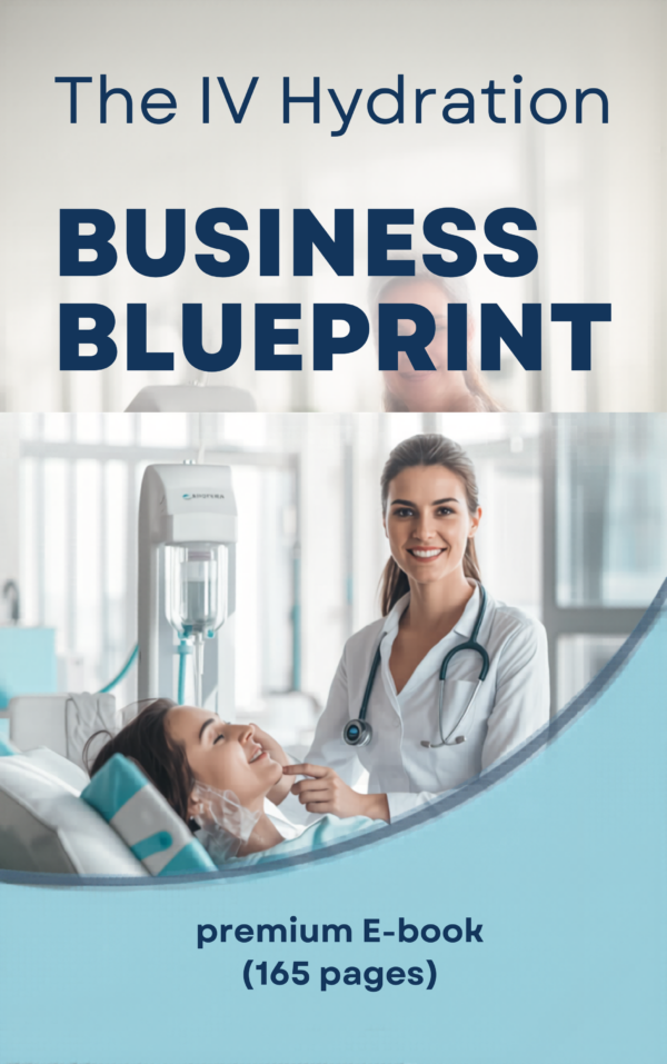 The IV Hydration Business Blueprint