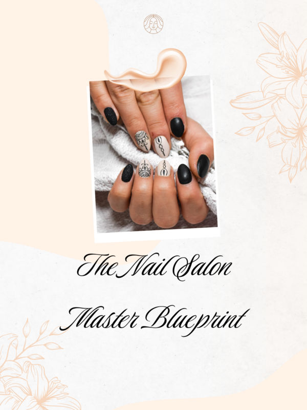 The Nail Salon Master Plan